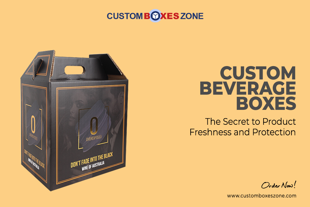 Custom Beverage Boxes